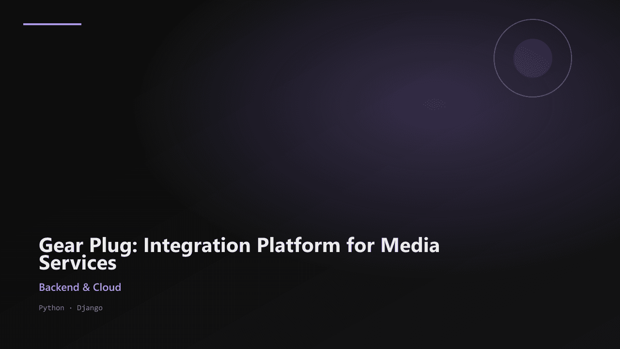 Gear Plug: Integration Platform for Media Services
