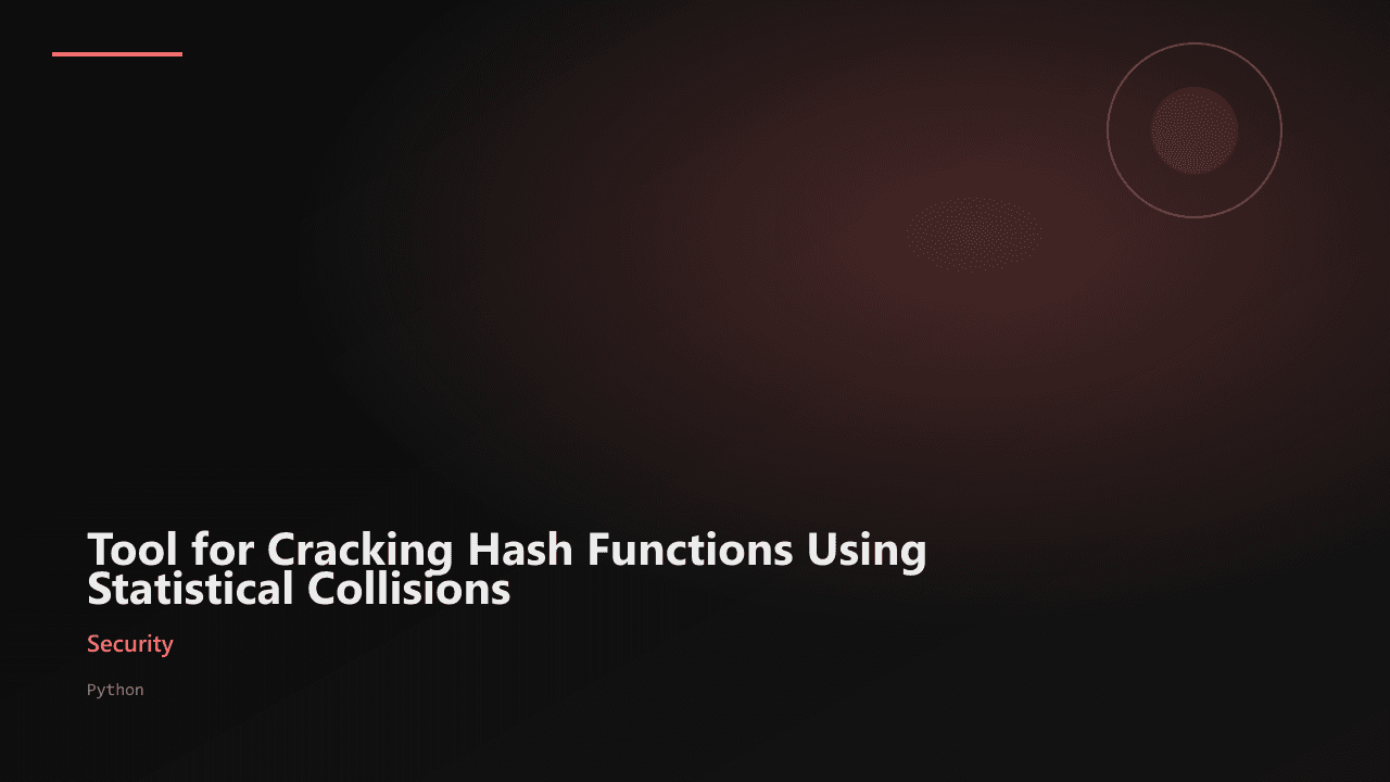 Tool for Cracking Hash Functions Using Statistical Collisions